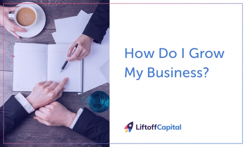 How Do I Grow My Business?