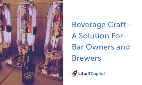 Beverage Craft - A Solution For Bar Owners and Brewers